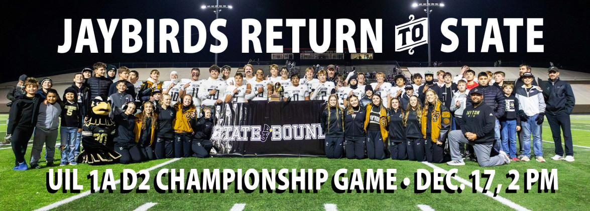 RETURNING TO ARLINGTON The defending state champion Jayton Jaybirds will return to face the Richland Springs Coyotes in the Texas UIL 1A Six-Man Division II State Football Championship on Wednesday, Dec. 17, 2025, at 2 p.m. at AT&amp;amp;T Stadium in Arlington. | COURTESY PHOTO
