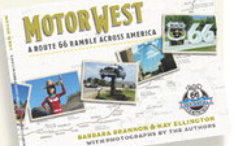 MOTOR WEST: A Route 66 Ramble across America