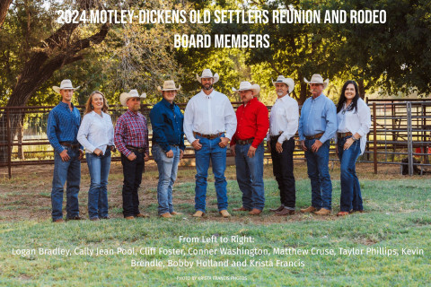 RODEO BOARD for the upcoming 101st Motley-Dickens Old Settlers Rodeo and Reunion are, from left, Logan Bradley, Cally Jean Pool, Cliff Foster, ConnerWashinton, Matthew Cruse,Taylor Phillips, Kevin Brendle, Bobby Holland, Krista Francis. | KRISTA FRANCIS PHOTOS