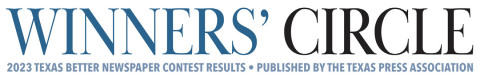 Texas Press Association awards recognize 2023 newspaper issues